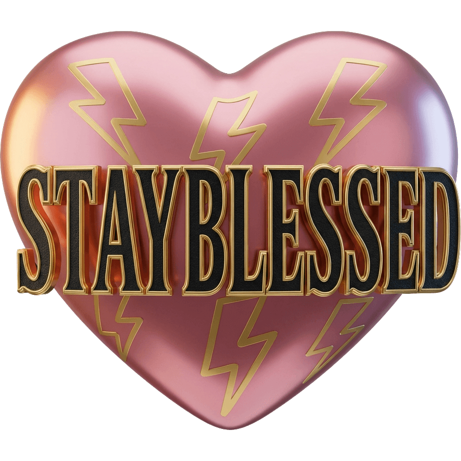 Stay Blessed