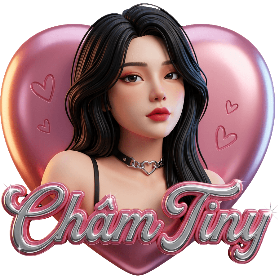 Tiny Chăm Chỉ