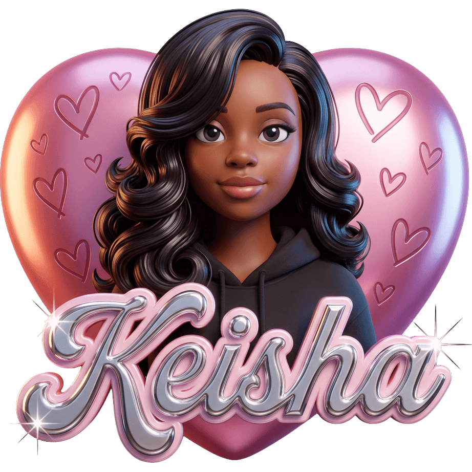 I Love Keisha